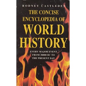 THE CONCISE ENCYCLOPEDIA OF WORLD HISTORY