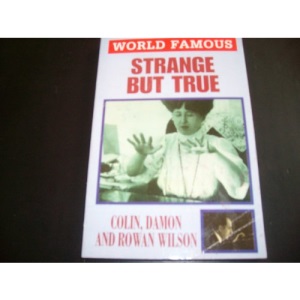 Strange But True (World Famous S.)