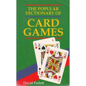 The Popular Dictionary of Card Games