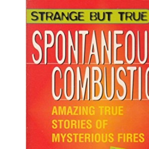 Spontaneous Combustion