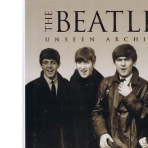 The Beatles. Unseen Archives