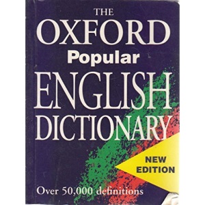 The Oxford Popular English Dictionary