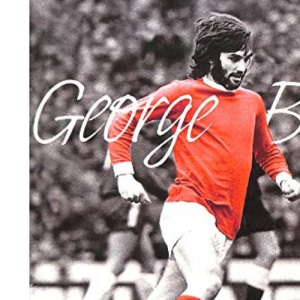 George Best Unseen Archives