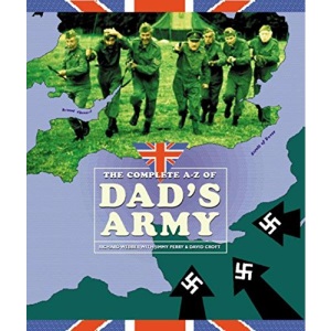 The Complete A-Z of "Dad's Army"