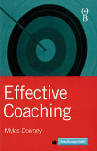 Effective Coaching (Orion business toolkit)