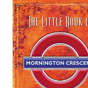 The Little Book Of Mornington Crescent