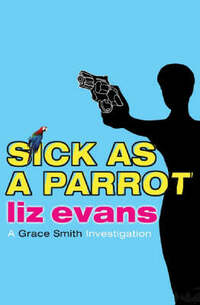 Sick As A Parrot