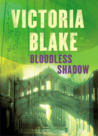 Bloodless Shadow (New Blood)