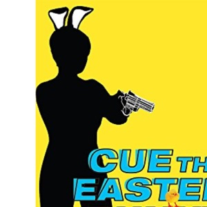 Cue The Easter Bunny (Pi Grace Smith Investigations Series)