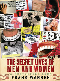 The Secret Lives of Men and Women: A PostSecret Book
