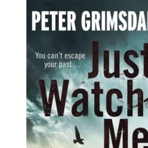 Just Watch Me