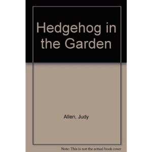 Hedgehog in the Garden
