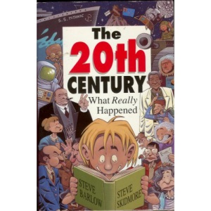 20th Century: What Really Happened