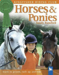 Horses and Ponies: A General Introduction (Kingfisher Riding Club S.)