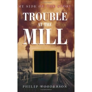 My Side of the Story: Trouble at the Mill