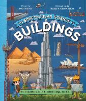 The Spectacular Science of Buildings