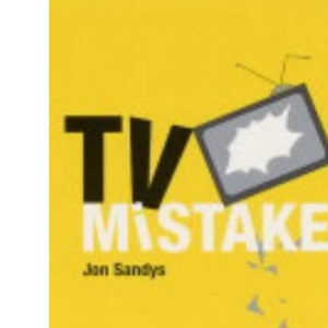 TV Mistakes