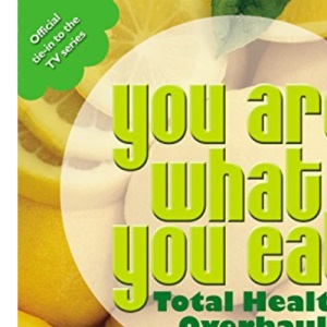 You Are What You Eat: The 8-week Plan to Renovate Your Health - Lose Weight, Feel Energised and Reduce Your Risk of Illness (You Are What You Eat): The ... Your Risk of Illness (You Are What You Eat)