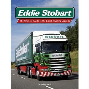 Eddie Stobart: The Ultimate Guide to the British Trucking Legends