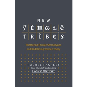 New Female Tribes