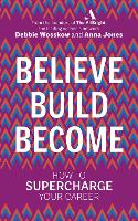 Believe. Build. Become.