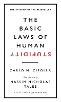 The Basic Laws of Human Stupidity