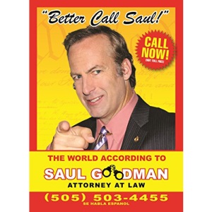 Better Call Saul: The World According to Saul Goodman - Attorney at Law