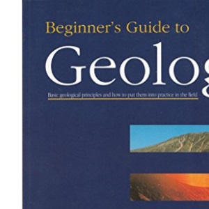 Beginner's Guide to Geology