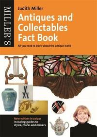Miller's Antiques and Collectables Fact Book