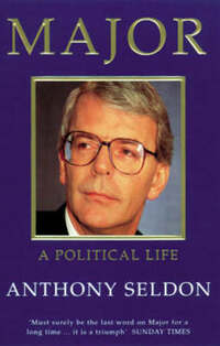 Major: A Political Life