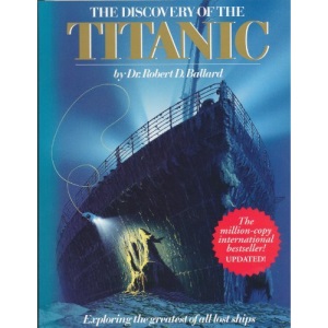 The Discovery Of The Titanic