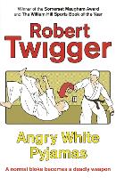 Angry White Pyjamas