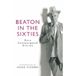 Beaton in the Sixties: More unexpurgated diaries