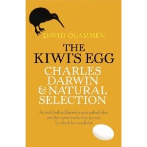 The Kiwi's Egg: Charles Darwin and Natural Selection