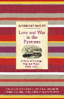 Love And War In The Pyrenees