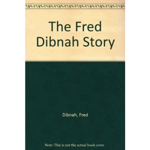The Fred Dibnah Story