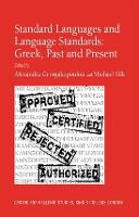 Standard Languages and Language Standards – Greek, Past and Present