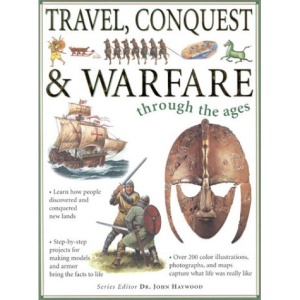 Travel, War & Exploration Through the Ages