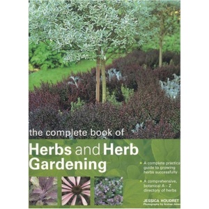 The Complete Book of Herbs and Herb Gardening