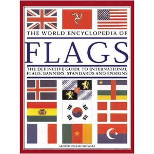 The World Encyclopedia of Flags