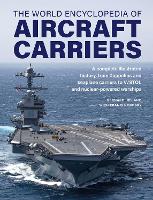 Aircraft Carriers, The World Encyclopedia of