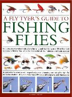 A Fly-Tyer's Guide to Making Fishing Flies