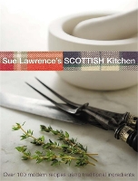 Sue Lawrence's Scottish Kitchen