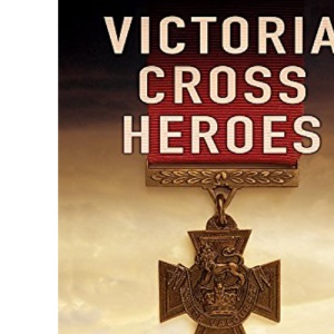 Victoria Cross Heroes