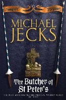 The Butcher of St Peter's (Last Templar Mysteries 19)
