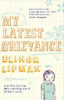My Latest Grievance