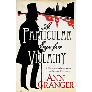 A Particular Eye for Villainy (Lizzie Martin 4)