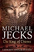 The King Of Thieves (Last Templar Mysteries 26)