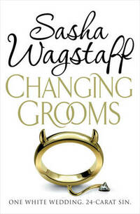 Changing Grooms: An irresistible novel of glamour and scandal