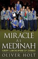 Miracle at Medinah: Europe's Amazing Ryder Cup Comeback